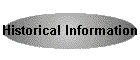 Historical Information
