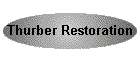 Thurber Restoration